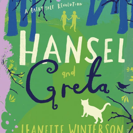 Hansel and Greta: A Fairy Tale Revolution