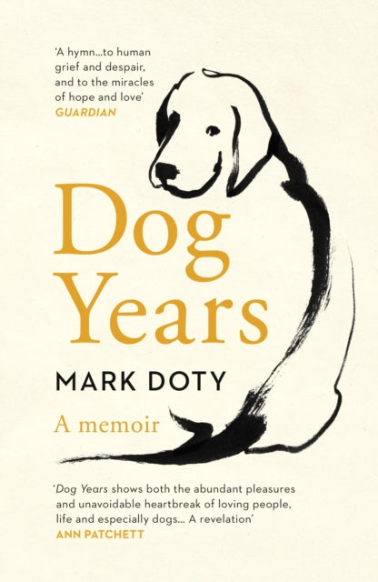 Dog Years: A Memoir