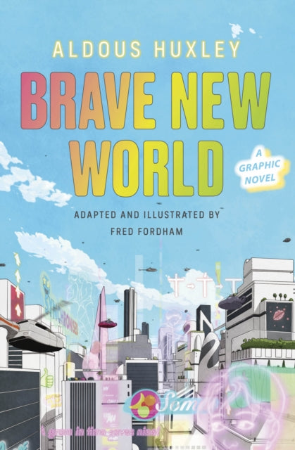 Brave New World: A Graphic Novel