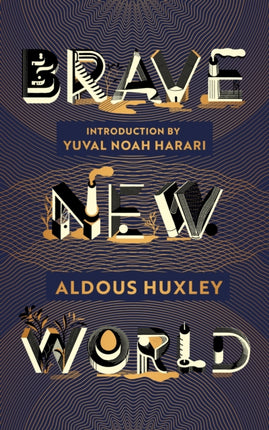 Brave New World: 90th Anniversary Edition with an