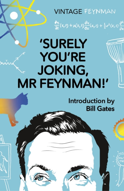 Surely You're Joking Mr Feynman: Adventures of a Curious Character