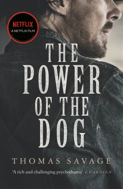 The Power of the Dog: NOW AN OSCAR AND BAFTA WINNING FILM STARRING BENEDICT CUMBERBATCH