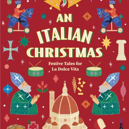 An Italian Christmas: Festive Tales for La Dolce Vita (Vintage Christmas Tales)