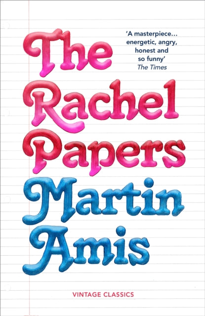 The Rachel Papers: 50th Anniversary Edition