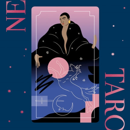 Neo Tarot: A Fresh Approach to Self-Care, Healing & Empowerment