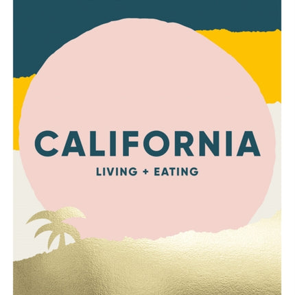 California Living  Eating