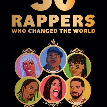 50 Rappers Who Changed the World