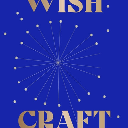 WishCraft: A Guide to Manifesting a Positive Future