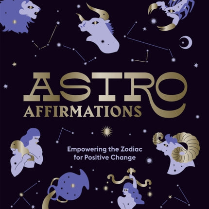 AstroAffirmations: Empowering the Zodiac for