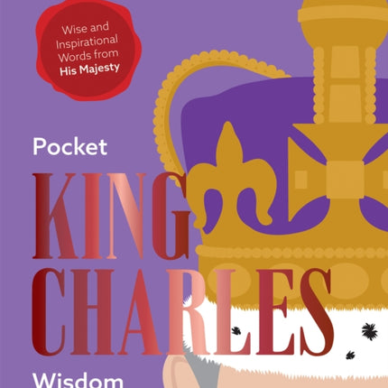 Pocket King Charles Wisdom: Wise and Inspirational Words from His Majesty