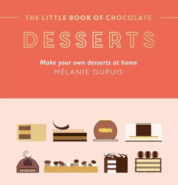 The Little Book of Chocolate Desserts