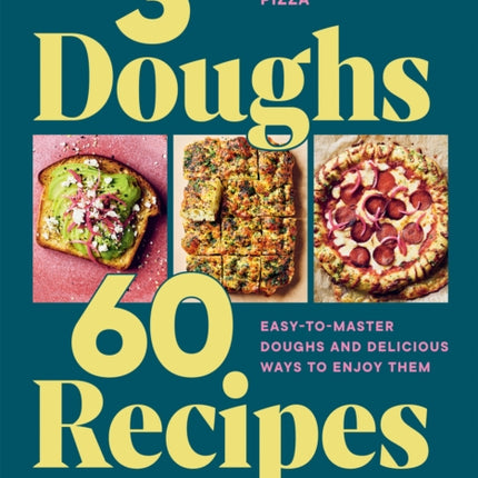 3 Doughs 60 Recipes