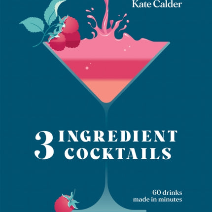 Three Ingredient Cocktails