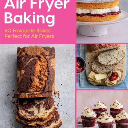 Super Simple Air Fryer Baking