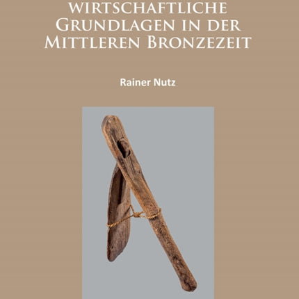 Ägyptens wirtschaftliche Grundlagen in der mittleren Bronzezeit