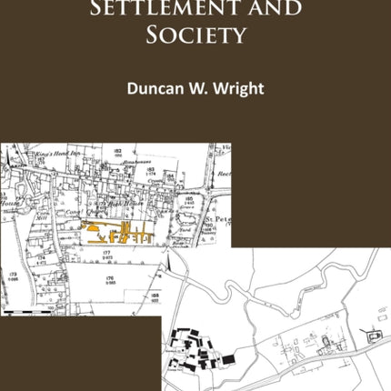 Middle Saxon' Settlement and Society: The Changing Rural Communities of Central and Eastern England