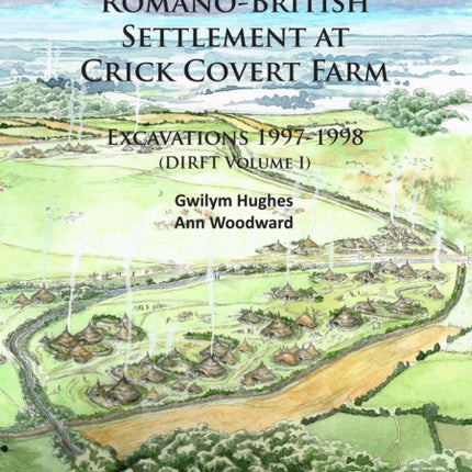 The Iron Age and Romano-British Settlement at