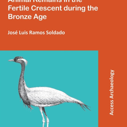 Structured Deposition of Animal Remains in the Fertile Crescent during the Bronze Age