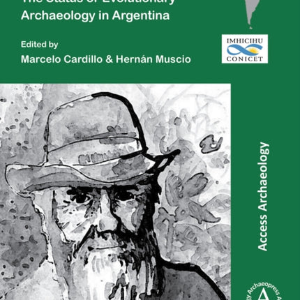 Darwin´s Legacy: The Status of Evolutionary Archaeology in Argentina