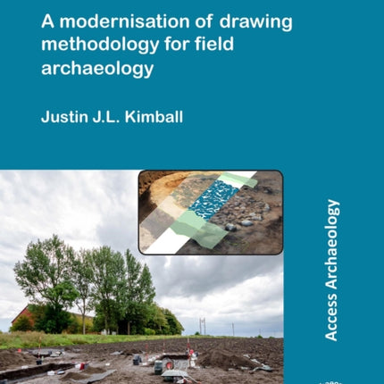 3D Delineation: A modernisation of drawing methodology for field archaeology