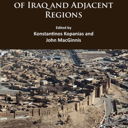 The Archaeology of the Kurdistan Region of Iraq and Adjacent Regions