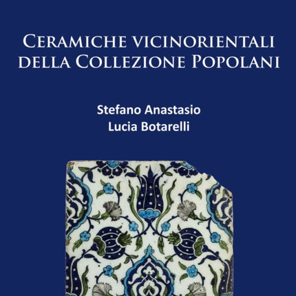 Ceramiche vicinorientali della Collezione Popolani