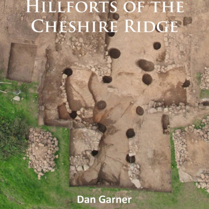 Hillforts of the Cheshire Ridge