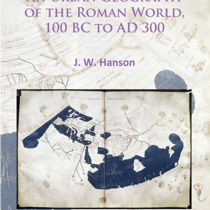 An Urban Geography of the Roman World, 100 BC to