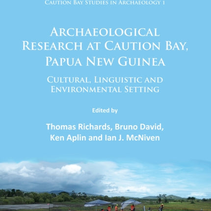 Archaeological Research at Caution Bay, Papua New Guinea: Cultural, Linguistic and Environmental Setting