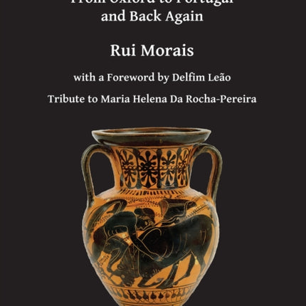 Greek Art: From Oxford to Portugal and Back Again