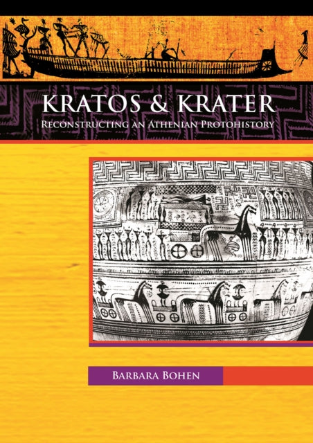 Kratos & Krater: Reconstructing an Athenian Protohistory