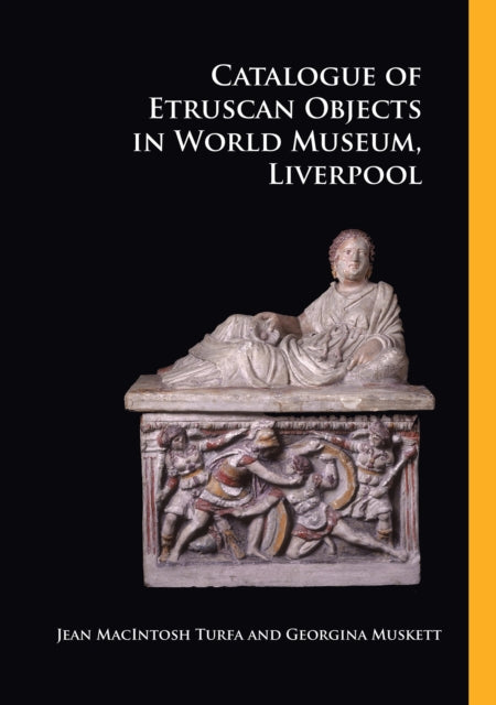 Catalogue of Etruscan Objects in World Museum,