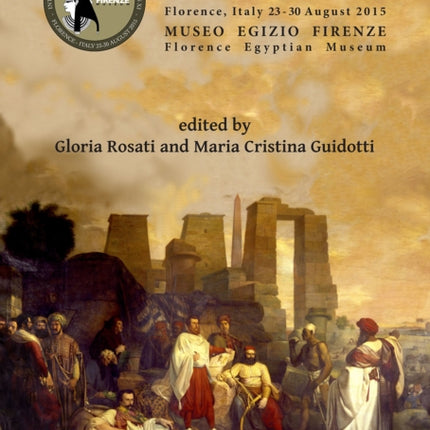 Proceedings of the XI International Congress of Egyptologists, Florence, Italy 23-30 August 2015