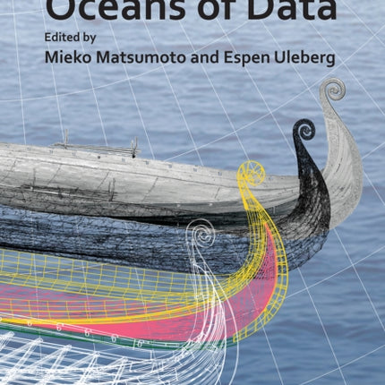 CAA2016: Oceans of Data: Proceedings of the 44th Conference on Computer Applications and Quantitative Methods in Archaeology