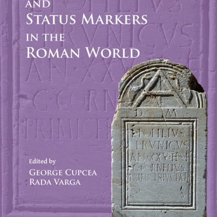 Social Interactions and Status Markers in the Roman World