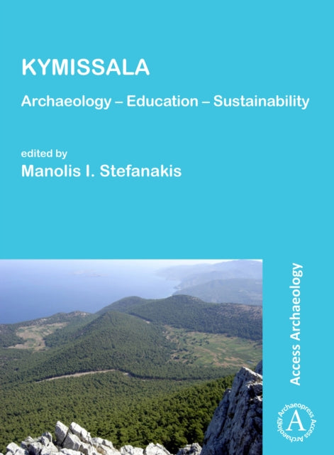 KYMISSALA: Archaeology – Education – Sustainability