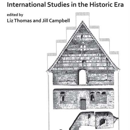 Buildings in Society: International Studies in the Historic Era