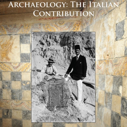 Unearthing Alexandria’s Archaeology: The Italian Contribution