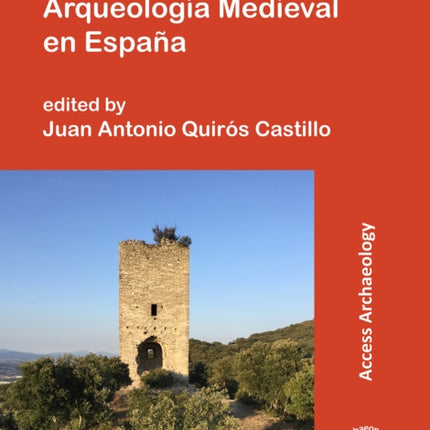 Treinta años de Arqueología Medieval en España