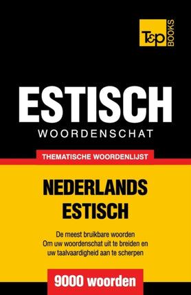 Thematische woordenschat Nederlands-Estisch -