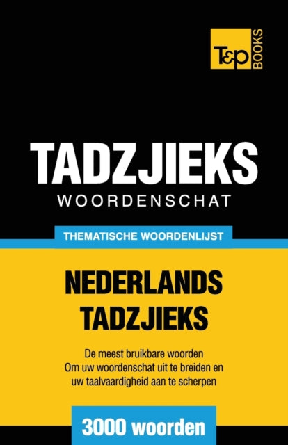 Thematische woordenschat Nederlands-Tadzjieks -