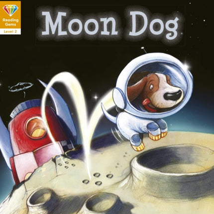 Reading Gems Moon Dog Level 2