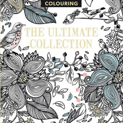 Zen Colouring – The Ultimate Collection