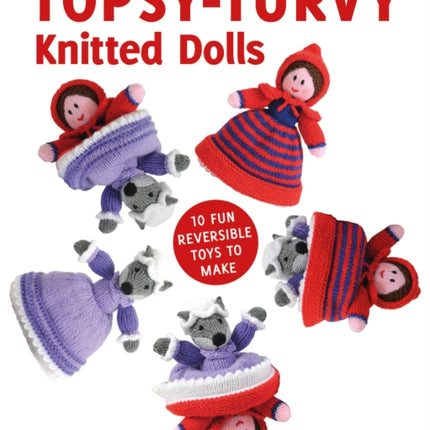 Topsy–Turvy Knitted Dolls