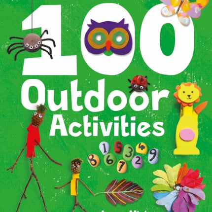 Big Book of 100 Outdoor Activities, The