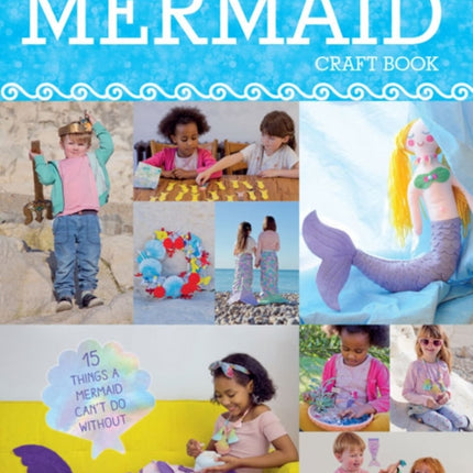 Mermaid Craft Book, The