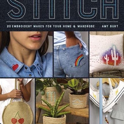 Stitch: Embroidery Makes for Your Home & Wardrobe