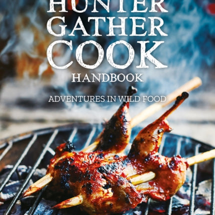 Hunter Gather Cook Handbook