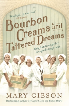 Bourbon Creams and Tattered Dreams