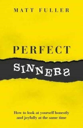 Perfect Sinners: See yourself as God sees you